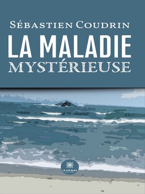 cover image of La maladie mystérieuse